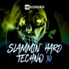 Slammin' Hard Techno, Vol. 10