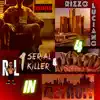 1 Serial Killer & 4 Bodies In Detroit EP album lyrics, reviews, download