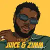 Juice & Zimm album lyrics, reviews, download