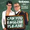 Stream & download Can You English Please? (feat. Micaela Schäfer) - Single