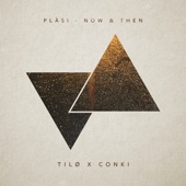 Now & Then (feat. ConKi & Tilø) [Tilø & ConKi Remix] artwork