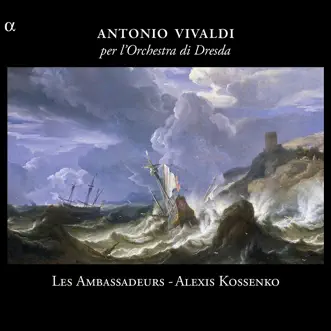 Vivaldi: Per l'orchestra di Dresda by Les Ambassadeurs & Alexis Kossenko album reviews, ratings, credits