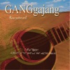 GANGgajang (Remastered)