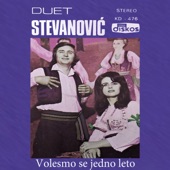 Duet Stevanovic - Otisla Je Draga