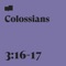 Colossians 3:16-17 (feat. Aaron Strumpel) - Verses lyrics