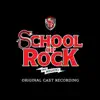 School of Rock: The Musical (Original Cast Recording) album lyrics, reviews, download