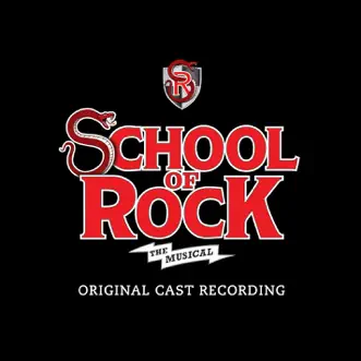 School of Rock: The Musical (Original Cast Recording) by Andrew Lloyd Webber album reviews, ratings, credits