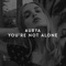 You're Not Alone artwork
