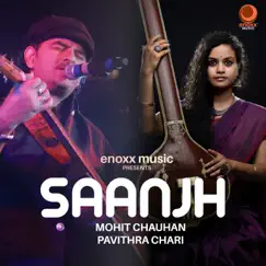 Saanjh (Original Motion Picture Soundtrack) - EP by Mohit Chauhan & Pavithra Chari album reviews, ratings, credits