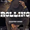 Rolling (Radio Edit) [Radio Edit] - Single album lyrics, reviews, download