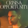 Crisis & Opportunity, Vol. 2 - Peaks (feat. Matt Dal Din, Ashton Sellars & Aron Ottignon)
