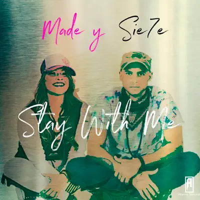 Stay with Me (feat. Sie7e) - Single - Sie7e