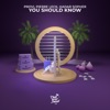 You Should Know - Single