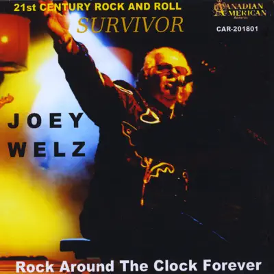 21st Century Rock and Roll Suvivor - Joey Welz