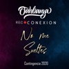 No me sueltes - Single