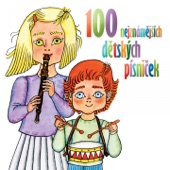 100 Nejznámějších Dětských Písniček artwork