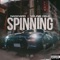 Spinning - Nascarr & Young Deji lyrics