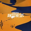 Antithesis - EP, 2021