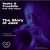 Yooks - The Story of Jazz (True2Life Swing Mix)