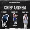 Chief Anthem (feat. Cheif Nell & Chief Eli) - G LilZae lyrics
