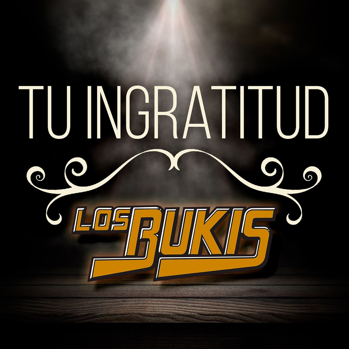 ‎Tu Ingratitud Los Bukis de Varios Artistas en Apple Music