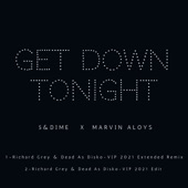 Get Down Tonight (Richard Grey & Dead As Disko VIP 2021 Remix) [Edit] artwork