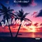 Bahamas (feat. Suacy P & J Trillz) - 14K lyrics