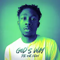 God's Way - Single by The One Keon album reviews, ratings, credits
