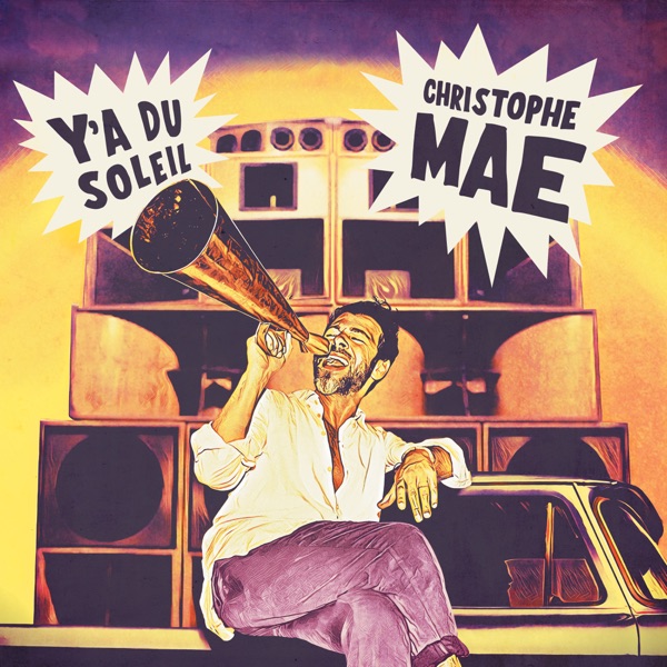 Y'a du soleil - Single - Christophe Maé