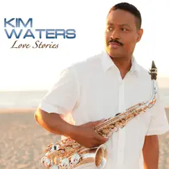 Love Stories by Kim Waters album reviews, ratings, credits