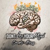 Don't Lose Your Mind (feat. Bizzy) - Single