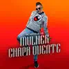 Mulher Chapa Quente - Single album lyrics, reviews, download