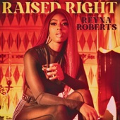 Raised Right by Reyna Roberts