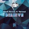 Believe (feat. Variond) - Klash Rivera lyrics