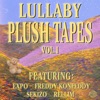 PLUSH TAPES, Vol. 1