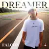 Stream & download Dreamer - Single