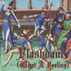 Flashdance (What a Feeling) [Medieval Version] - Single album lyrics, reviews, download