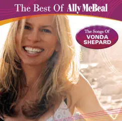 The Best of Ally McBeal: The Songs of Vonda Shepard (Music from the Television Series) by Vonda Shepard album reviews, ratings, credits