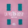 La Vie en Rose - Single album lyrics, reviews, download