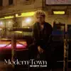 Modern Town - Single album lyrics, reviews, download