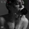 R.O.S.E. (Sex) - EP album lyrics, reviews, download