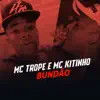 Stream & download Bundão (feat. MC Topre)