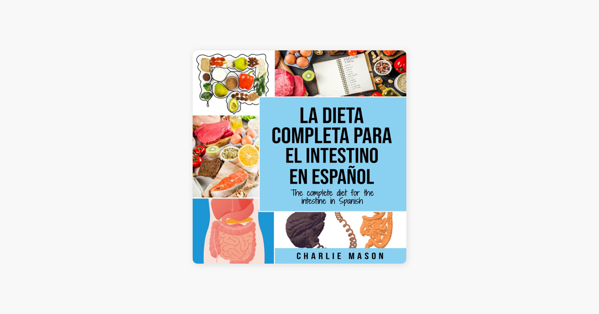 ‎La Dieta Completa Para el Intestino en Español The Complete Diet for