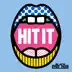 HIT IT (feat. Saweetie & Lele Pons) - Single album cover