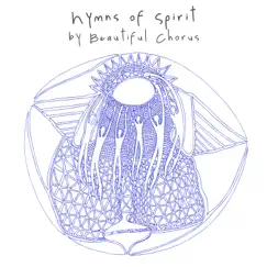 Hymns of Spirit by Beautiful Chorus album reviews, ratings, credits