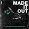 Made It Out (feat. Saint Jones & Terrance Lamar) - DJ Lostnfound lyrics
