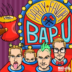 Party Favor - Bap U - Single - Zortam Music