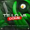 Te Lo Va Come - Single album lyrics, reviews, download