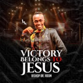 Victory Belongs to Jesus (Live) artwork