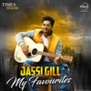 Jassi Gill - My Favourites